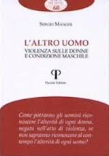 “L’altro uomo” il 20 a Roma, la violenza contro le donne secondo Sergio Manghi